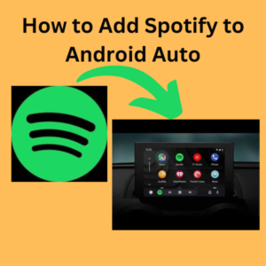 How to Add Spotify to Android Auto